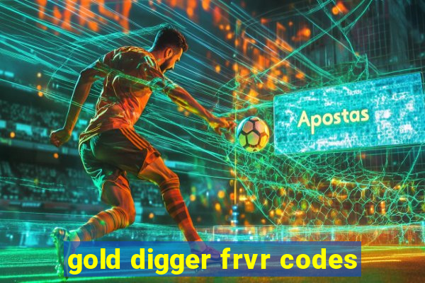 gold digger frvr codes